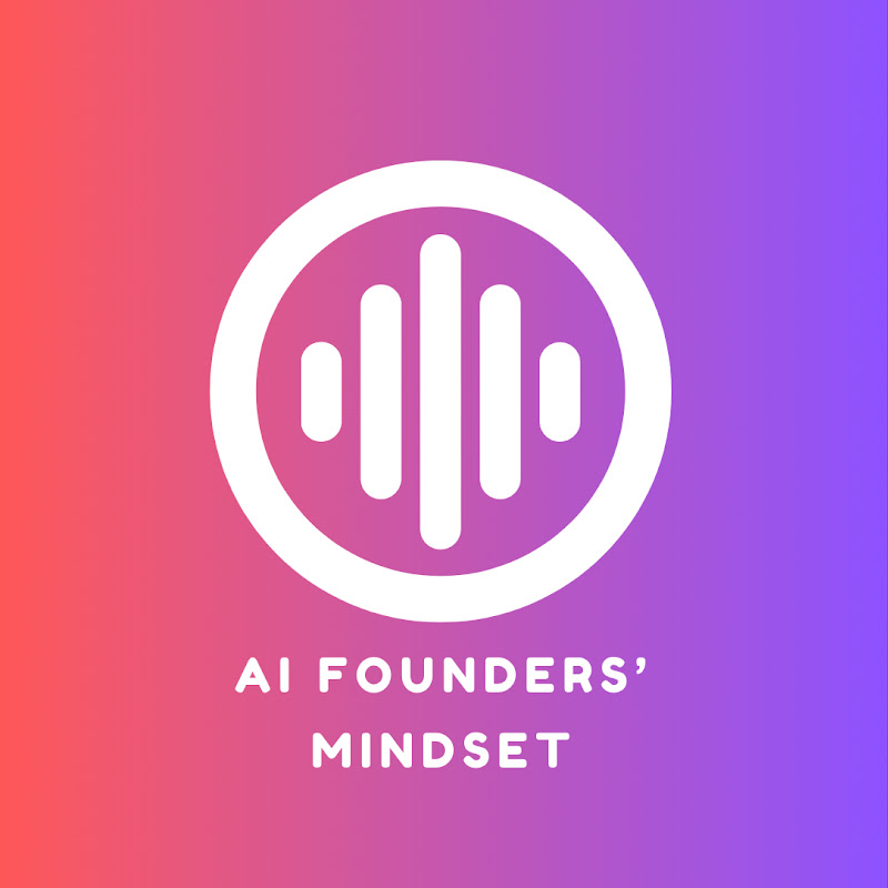 AI Founders’ Mindset