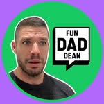 Fun Dad Dean | Parenting Comedy