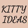 Kitty Ideas