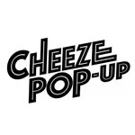 CHEEZE POP-UP By Cheeze