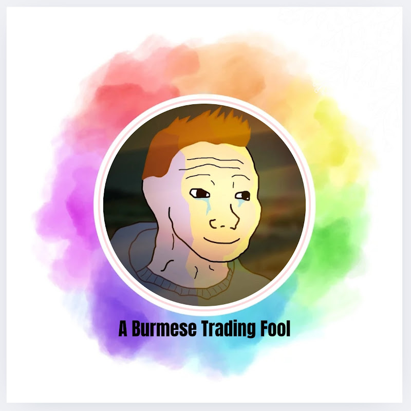 Burmese Trading Fool