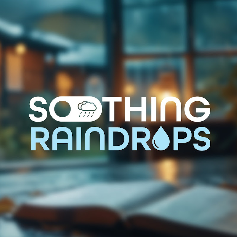 Soothing Raindrops