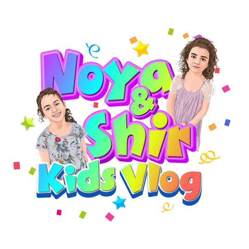 Noya and Shir Kids Vlog