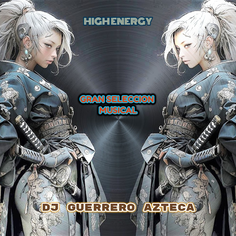 Dj Guerrero Azteca ( High Energy & Italo Disco )