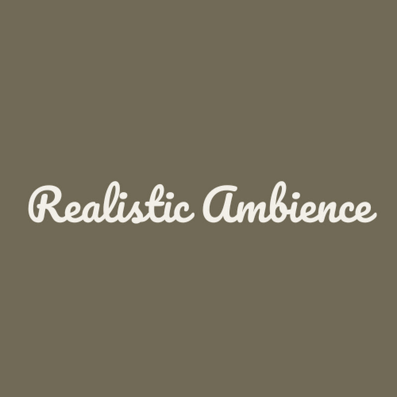 Realistic Ambience
