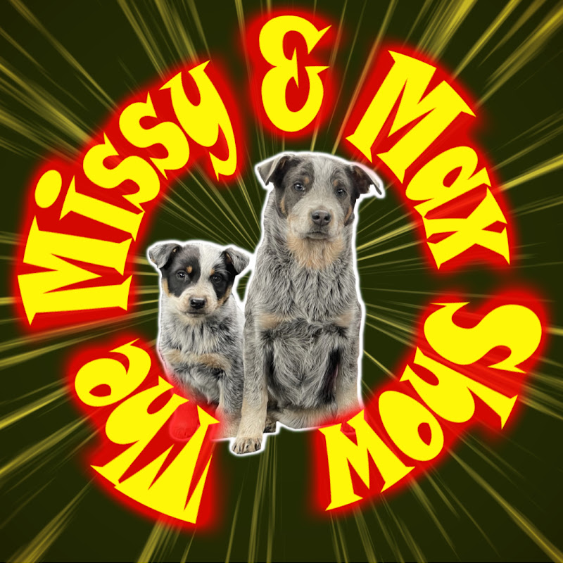 The Missy and Max Show