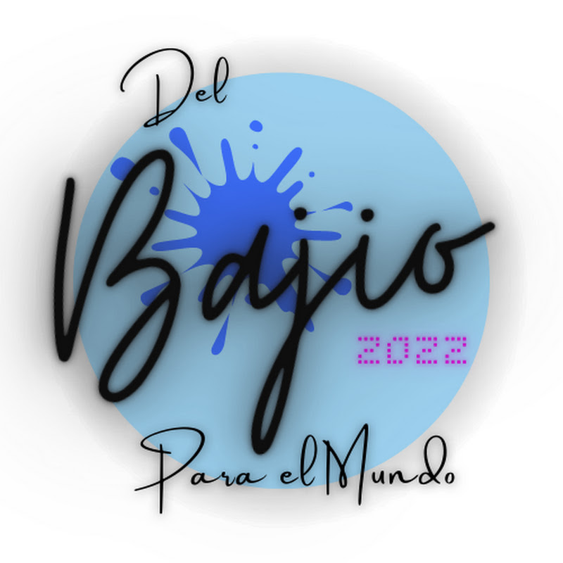 Del Bajio para el Mundo