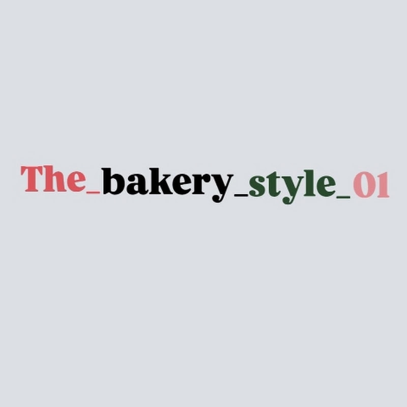 The Bakery Style 01 