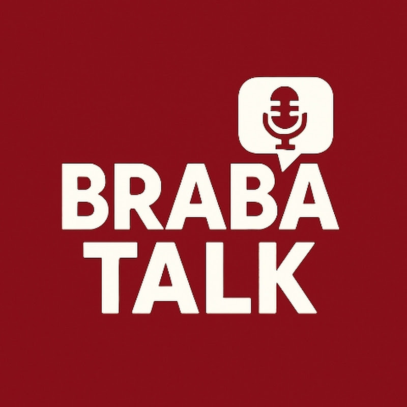 BRABA TALK