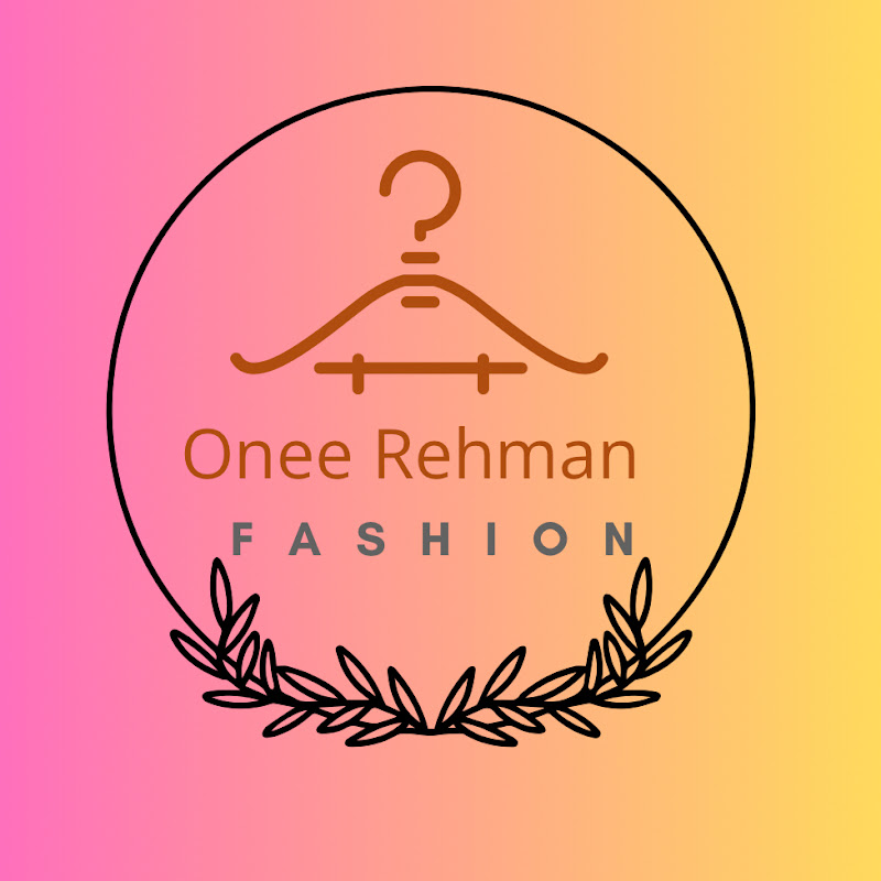  Onee Rehman Fashion👗