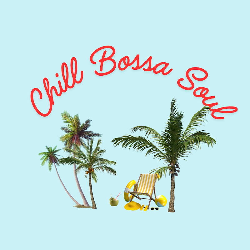 Chill Bossa Soul