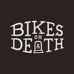 Bikes or Death