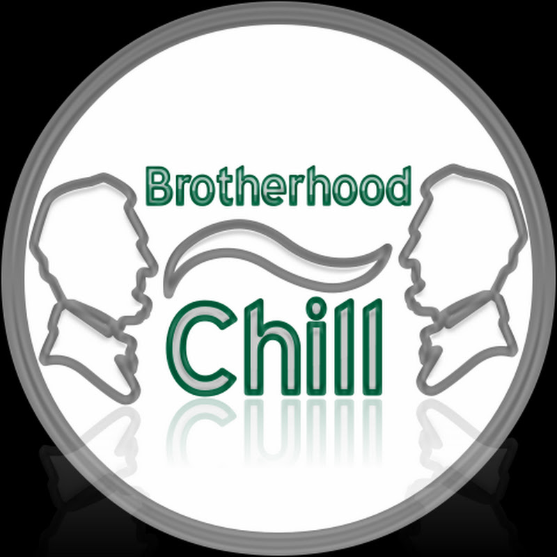 ChillingBrotherhood