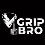 GRIP_ BRO