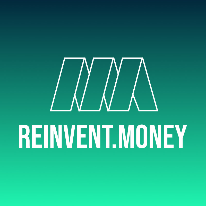 Reinvent Money