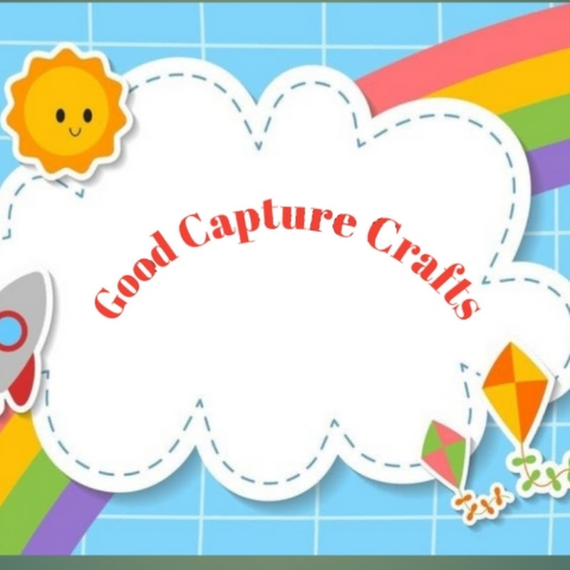 Good Capture crafts