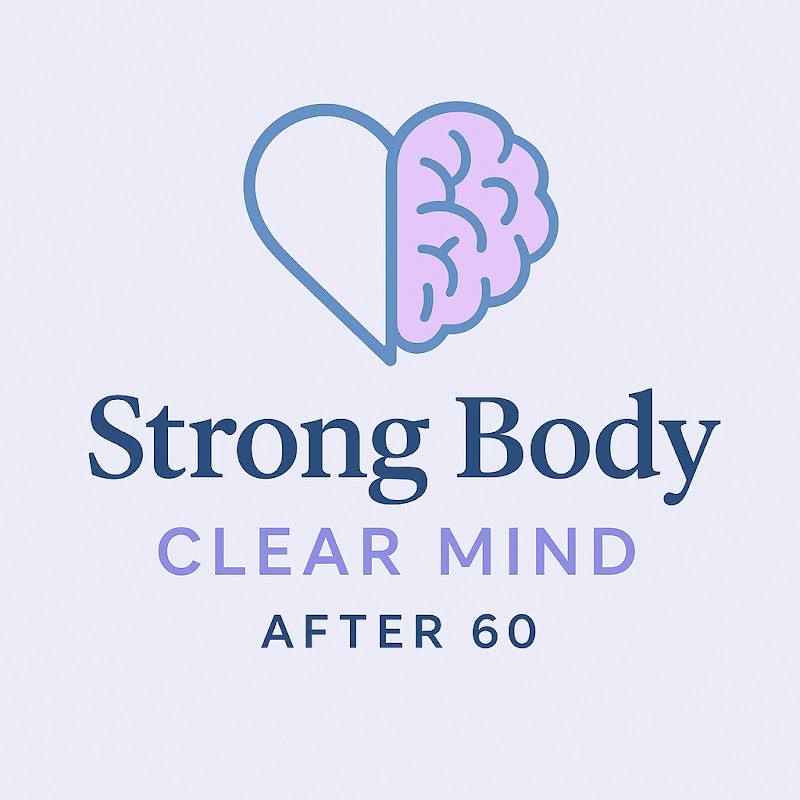 Strong Body, Clear Mind After 60