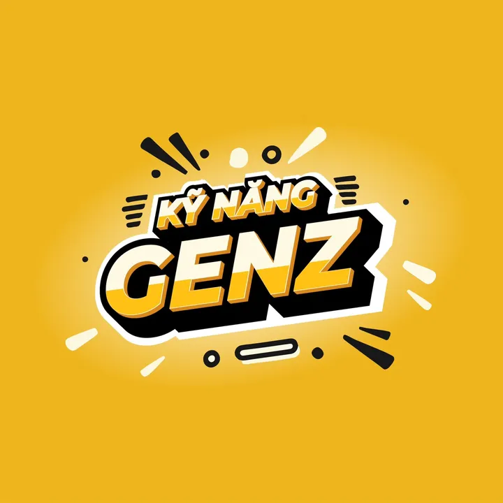 Kỹ năng gen Z