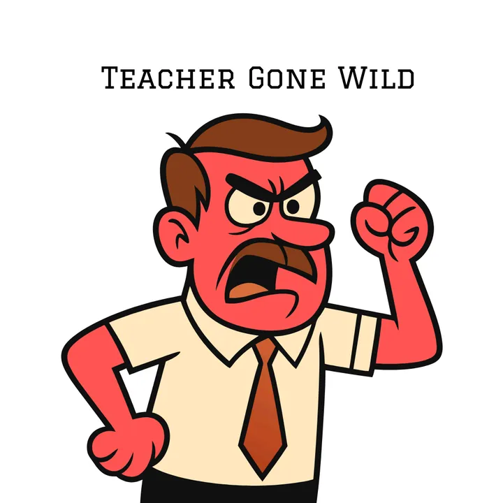 Teacher Gone Wild