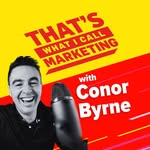 That's What I Call Marketing Podcast