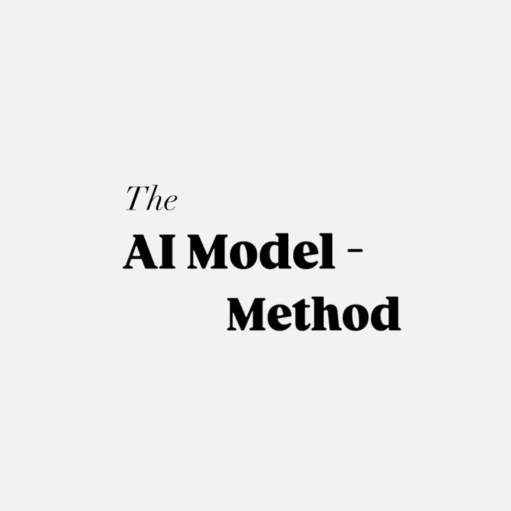 The AI Model Method