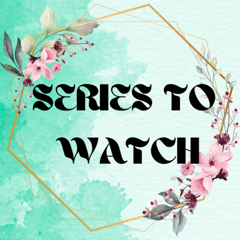 SERIESTOWATCH