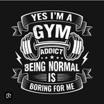 GYM ADDICT