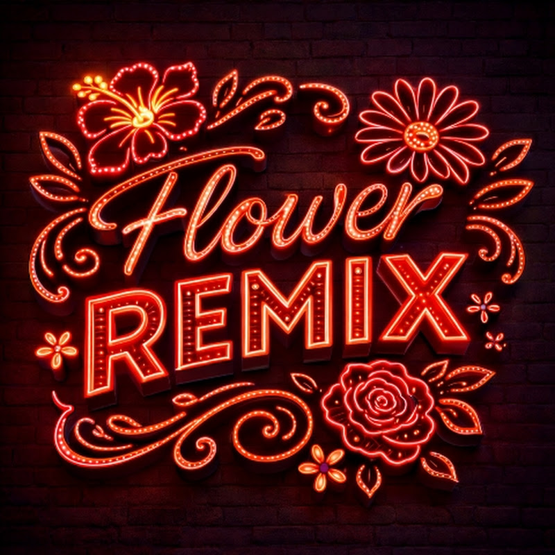 Flower Remix 🎧
