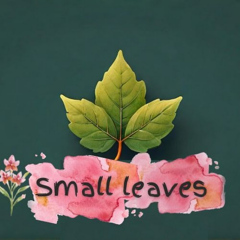 Small leavs