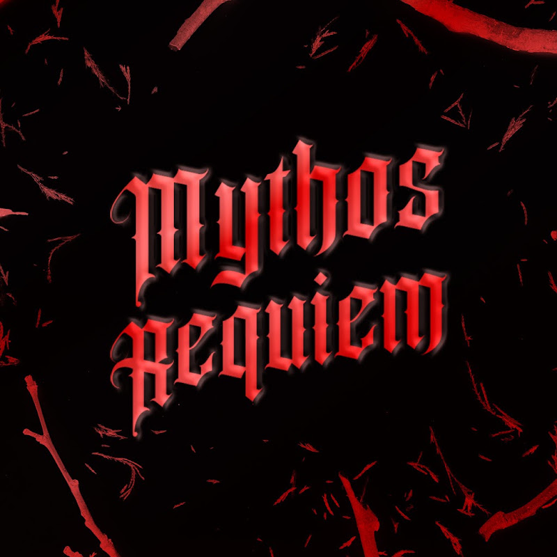 The Mythos Requiem