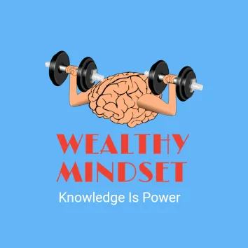 Wealthy Mindset