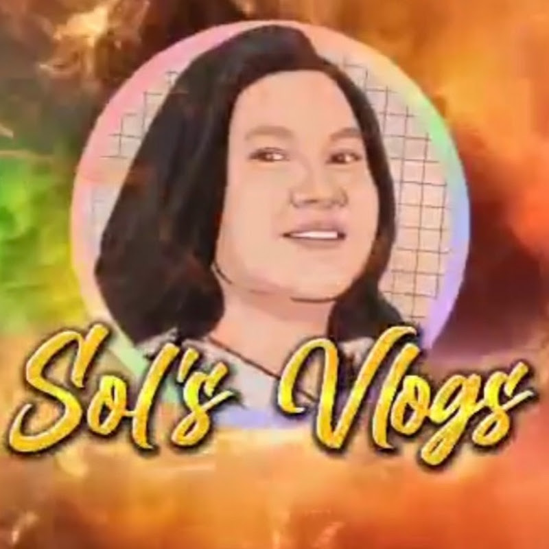 Sol’s vlog
