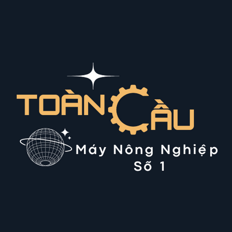 Máy Nông Nghiệp Toàn Cầu
