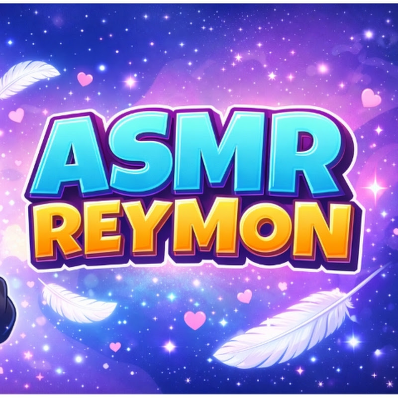 ASMR REYMON