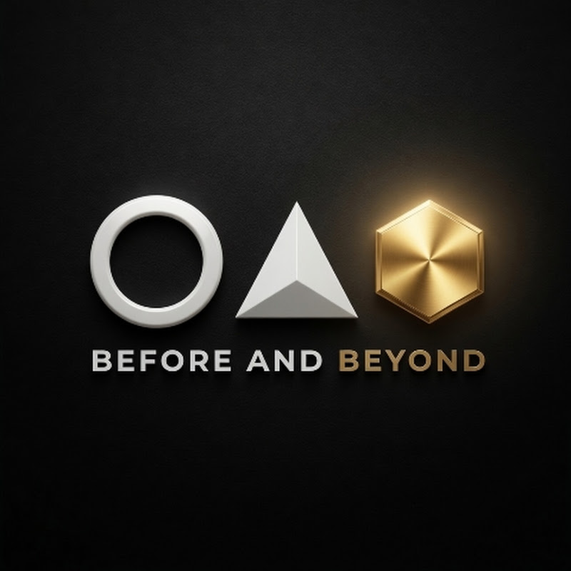 Before and Beyond
