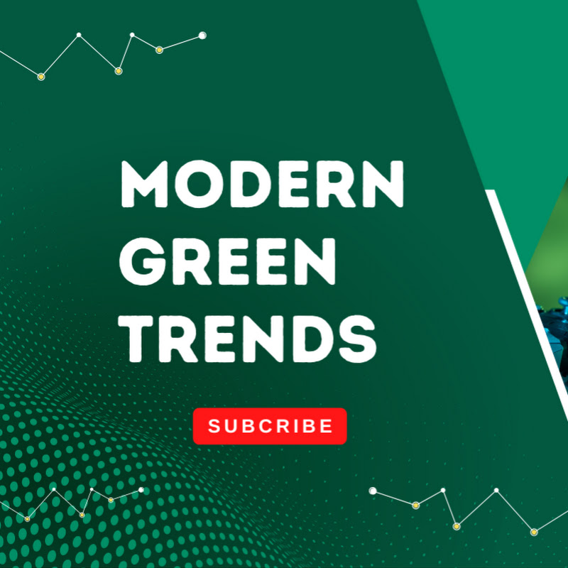 Modern Green Trends