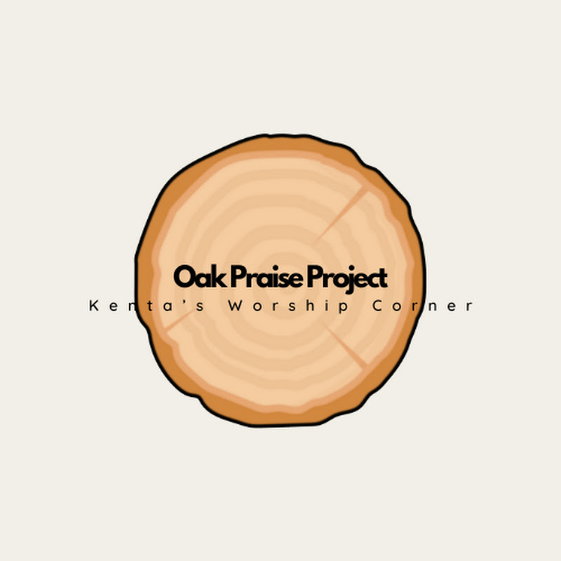 Oak Praise Project (Kenta's Worship Corner)