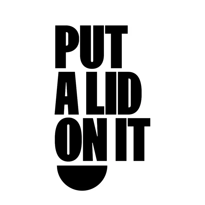 Put a lid on it
