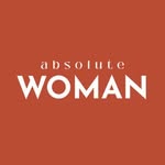 Absolute Woman | Women’s Lifestyle & Wellness
