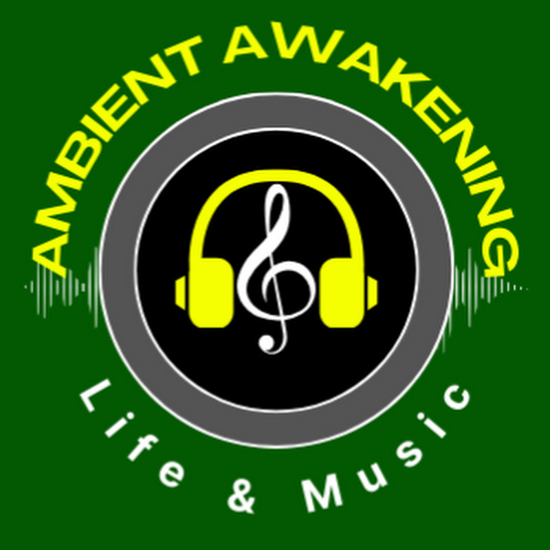 Ambient Awakening Life