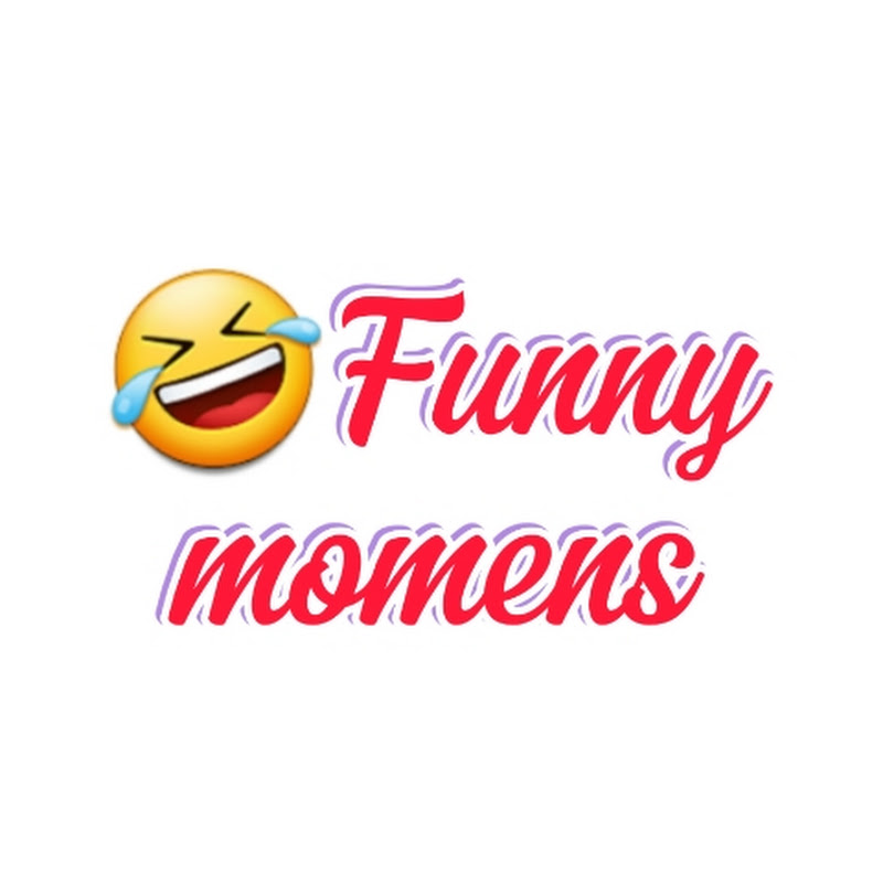 Funny Momens