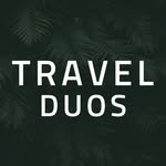Travel Couples • Duos • Adventure • Love • Inspiration