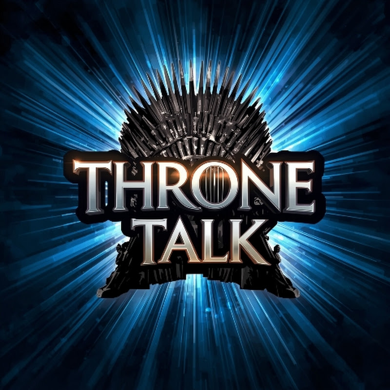 Throne Talk