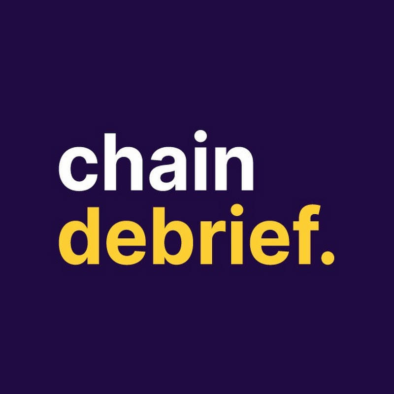 Chain Debrief