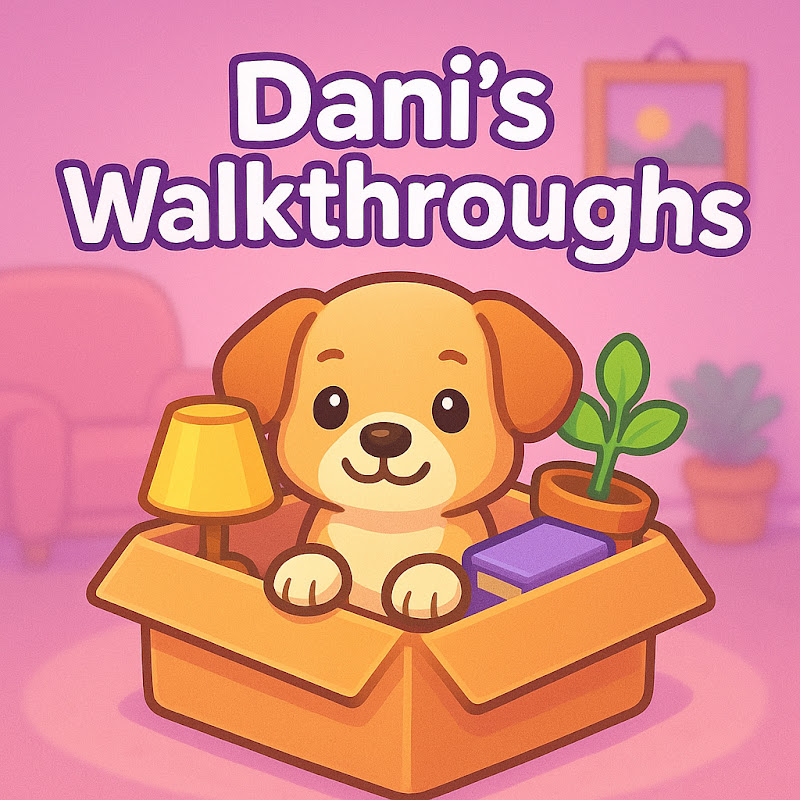 Dani's Walkthroughs