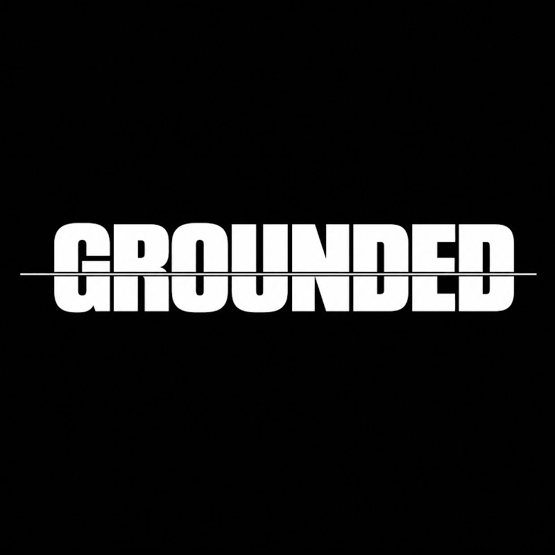 GROUNDED