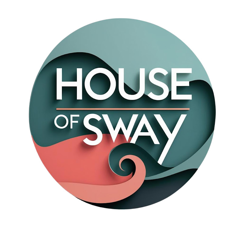 HOUSE OF SWAY
