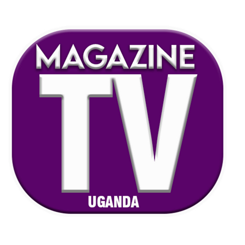 MAGAZINE TV UGANDA