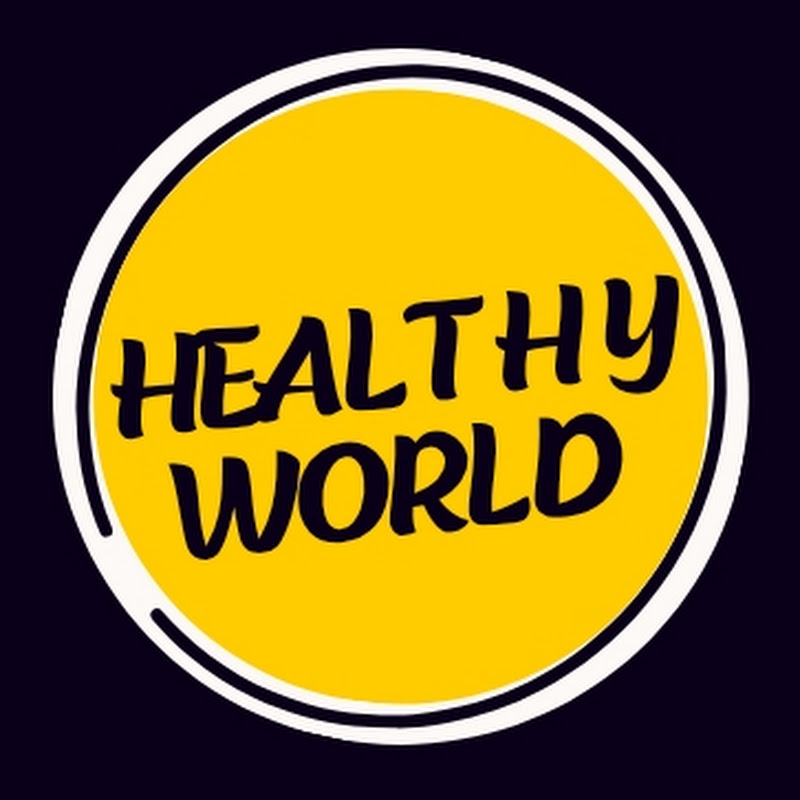 HEALTHY WORLD 