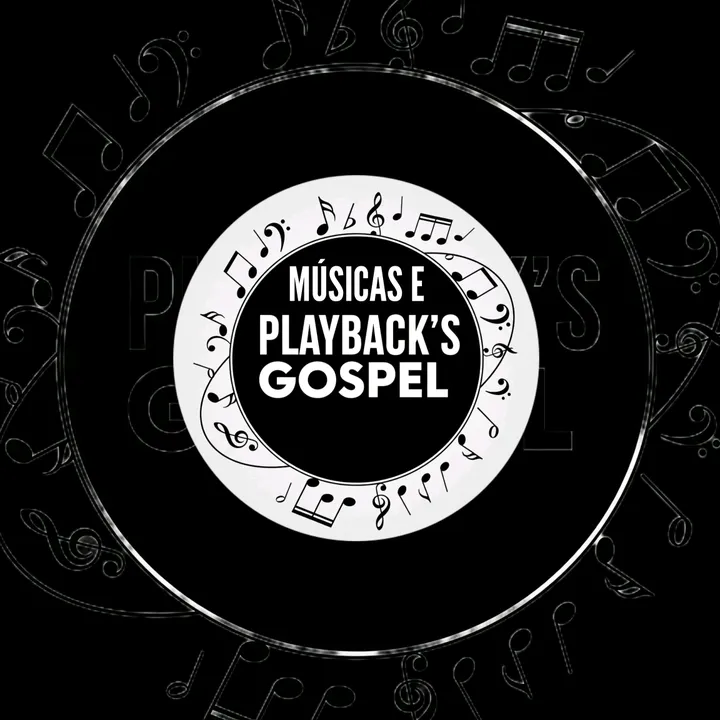 MÚSICAS E PLAYBACK'S GOSPEL